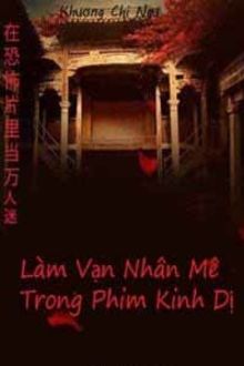 làm vạn nhân mê trong phim kinh dị