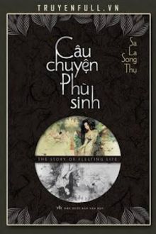 câu chuyện phù sinh