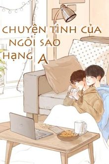 chuyện tình của ngôi sao hạng a