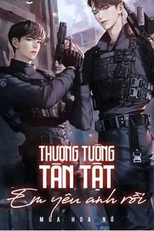 thượng tướng tàn tật, em yêu anh rồi