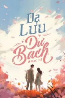 dạ lưu dư bạch