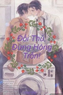 đối thủ, đừng hòng trốn!