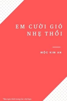 em cười gió nhẹ thổi