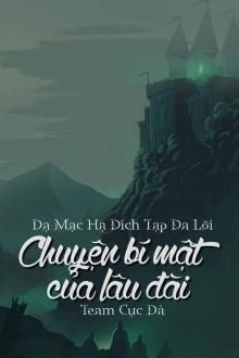 [harry potter] chuyện bí mật của lâu đài