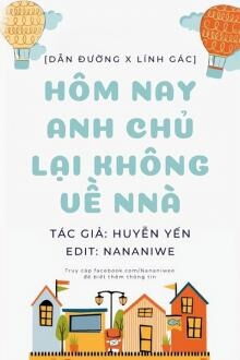 hôm nay anh chủ lại không về nhà