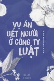 vụ án giết người ở công ty luật