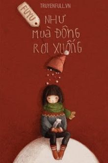 như mùa đông rơi xuống