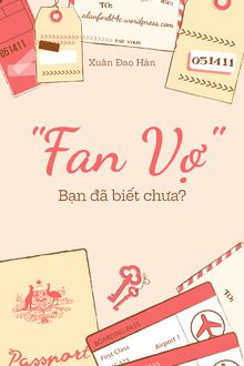 fan vợ - bạn đã biết chưa ?