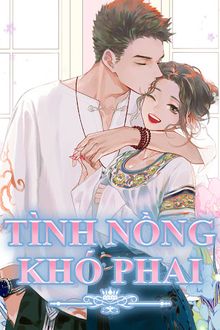 tình nồng khó phai