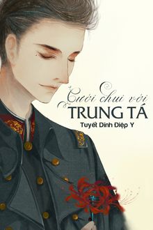 cưới chui với trung tá