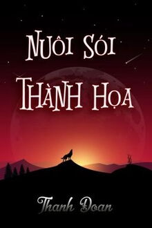 nuôi sói thành họa