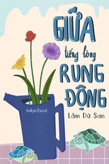 giữa tiếng lòng rung động