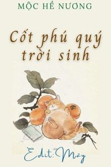 trời sinh cốt phú quý