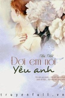 đợi em nói yêu anh