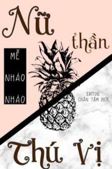 nữ thần thú vị