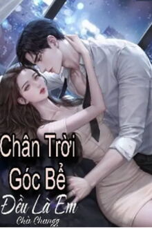 chân trời góc bể đều là em