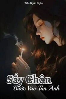 sẩy chân bước vào tim anh