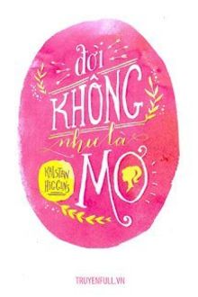 đời không như là mơ