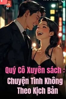 quý cô xuyên sách: chuyện tình không theo kịch bản