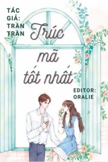 trúc mã tốt nhất