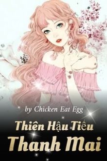 thiên hậu tiểu thanh mai