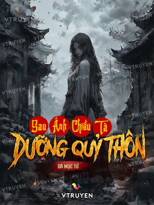 sau ánh chiều tà: dưỡng quỷ thôn (c)