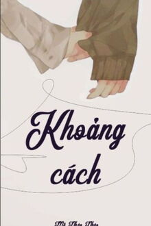 khoảng cách - mễ nháo nháo