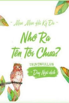 nhớ ra tên tôi chưa?