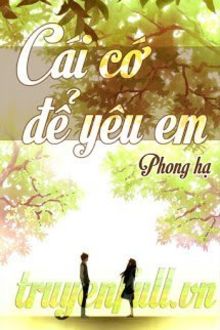 cái cớ để yêu em