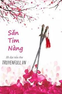 săn tim nàng