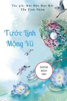 tước linh mộng vũ [khúc 1 - hồng nhan thiên]