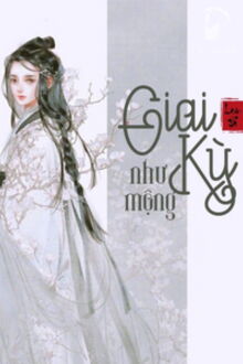 giai kỳ như mộng