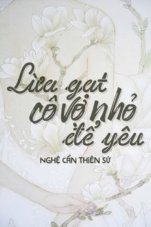 lừa gạt cô vợ nhỏ để yêu