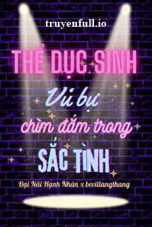 thể dục sinh - đại nãi hạnh nhân