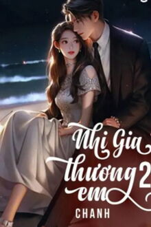 nhị gia thương em 2