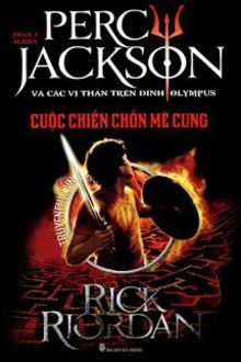 percy jackson tập 4: cuộc chiến chốn mê cung