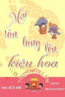 mời tân lang lên kiệu hoa