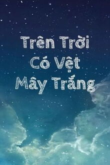 trên trời có vệt mây trắng