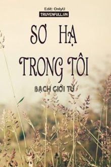 sơ hạ trong tôi