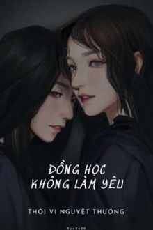 đồng học không làm yêu