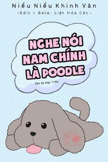 nghe nói nam chính là poodle