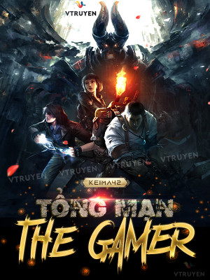 tổng mạn: the gamer (c)