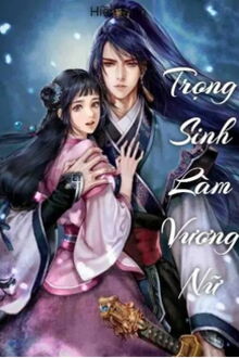 trọng sinh làm vương nữ