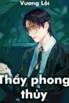 thầy phong thủy [trương ly]