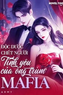 độc dược chết người: tình yêu của ông trùm mafia