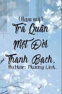 trả quân một đời thanh bạch