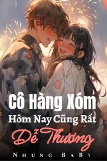 cô hàng xóm hôm nay cũng rất dễ thương