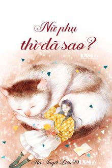 nữ phụ thì đã sao?