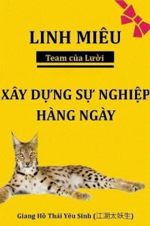 linh miêu gây dựng sự nghiệp hằng ngày