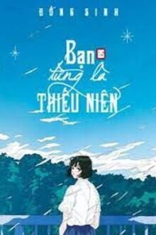 bạn từng là thiếu niên